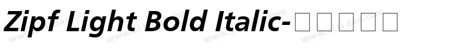 Zipf Light Bold Italic字体转换